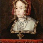 Maria de Salinas and Katherina of Aragon – The Depth and Breadth of Friendship