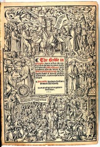 The Great Bible, commissioned by Thomas Cromwell and King Henry VIII in 1539.