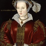 5 September 1548 – Death of Catherine Parr, Queen Dowager and Wife of Thomas Seymour