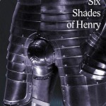 Six Shades of Henry