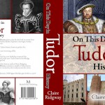 Sneak Peek at On This Day in Tudor History