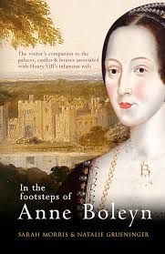 in the footsteps of Anne Boleyn