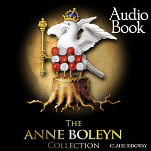 The Anne Boleyn Collection Audio Book