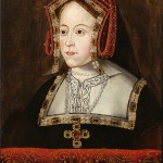 7 January 1536 – Death of Catherine of Aragon, First Wife of Henry VIII