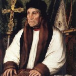 15 March 1532 Archbishop Warham angers Henry VIII
