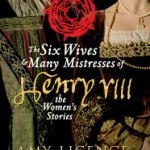 Mary Boleyn and Henry VIII – A Guest Post by Amy Licence and a Book Giveaway