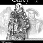 26 April 1540 – The marriage of Catherine Carey and Francis Knollys