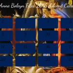 The Anne Boleyn Files Advent Calendar 2015