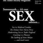 February Tudor Life Magazine – The “Sex” edition