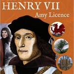 All About Henry VII by Amy Licence