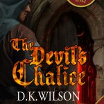 New historical thriller – The Devil’s Chalice