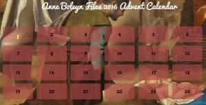 anne_boleyn_files_2016_advent_calendar
