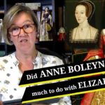 Did Anne Boleyn have much to do with Elizabeth?