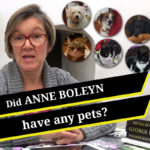 Did Anne Boleyn have any pets?