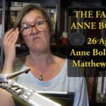 The Fall of Anne Boleyn: Day -23