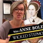 Was Anne Boleyn a wicked stepmother?