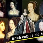 Which colours did Anne Boleyn like?