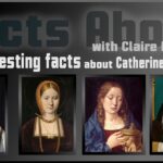 16 interesting facts about Catherine of Aragon