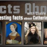 25 Interesting facts about Catherine Howard