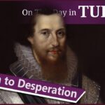 30 October – Elizabeth I’s refusal to renew Robert Devereux and the coronation of Henry VII