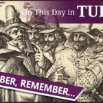 5 November – The discovery of the Gunpowder Plot and Mary Tudor was crowned Queen of France