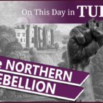 9 November – The Northern Rebellion against Elizabeth I and the birth of the stillborn daughter of Catherine of Aragon