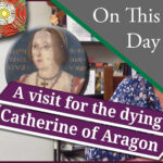 1 January – Chapuys visits the dying Queen Catherine, and Granada surrenders