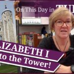 12 January – Elizabeth I goes to the Tower and Henry VIII’s first joust as king
