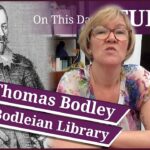 2 March – Sir Thomas Bodley and the Bodleian Library, and Henry VIII’s motto “She has wounded my heart”