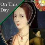 April 12 – Anne Boleyn causes quite a stir and the not-so-nice Earl of Oxford