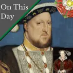 April 25 – A suddenly hopeful Henry VIII, publication day for Catherine Parr, St Mark’s Day, and a Tudor troublemaker