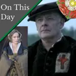 April 7 – Elizabeth Boleyn, mother of Anne Boleyn, and Robert Aske, rebel leader