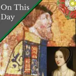 May 13 – Henry Percy gets cross and Anne Boleyn is on her way out