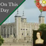 May 2 – Queen Anne Boleyn and her brother, Lord Rochford, are arrested, a Protestant is burnt, and Mary, Queen of Scots escapes
