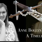 The Fall of Anne Boleyn Timeline