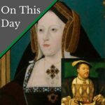 June 21 – Queen Catherine of Aragon makes a speech and steals the show