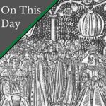 June 24 – Henry VIII and Catherine of Aragon are crowned