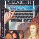 Becoming Elizabeth Live Chat – Friday 17 June at 5pm UK/ 10pm New York