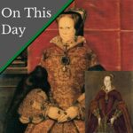 July 15 – Men swap sides from Queen Jane to Mary