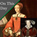 July 31 – Elizabeth writes to her stepmother, Catherine Parr