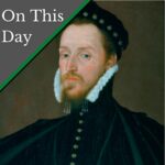 July 23 – Mary Boleyn’s son, Henry Carey, dies