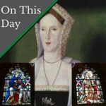 August 14 – Margaret Pole, Countess of Salisbury, a lady with Plantagenet blood