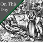 August 4 – Thirteen executions take place in London!