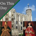 September 28 – Elizabeth accompanies Mary I to the Tower of London