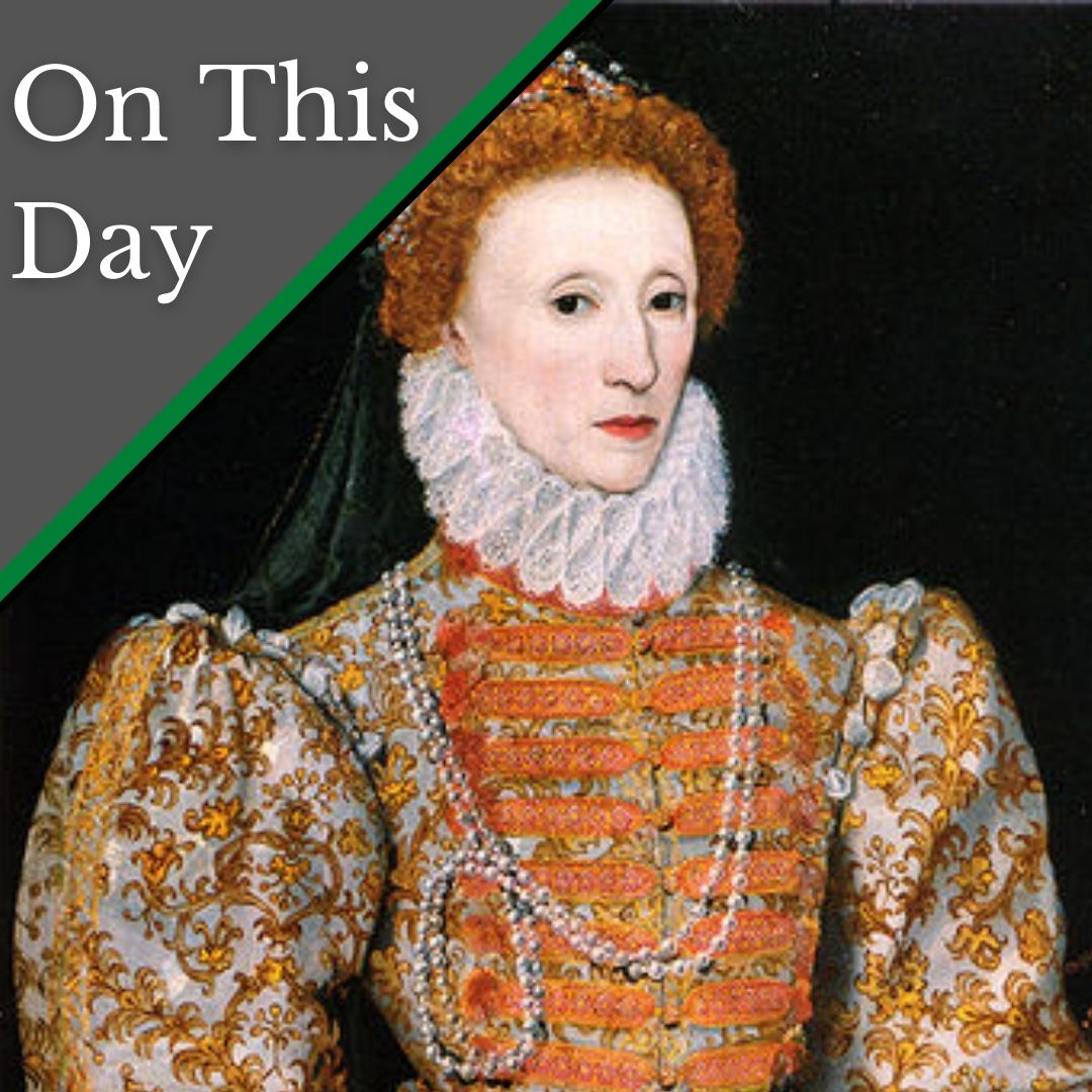 September 7 The birth of Queen Elizabeth I, daughter of Anne Boleyn and Henry VIII The Anne