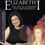 Introducing Dr Elizabeth Goldring and her talk on Elizabeth I and Robert Dudley