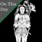 November 1 – The death of Edmund Tudor, father of Henry VII