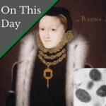 October 10 – Elizabeth I gets smallpox