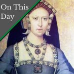 November 5 – The coronation of Mary Tudor, Queen of France