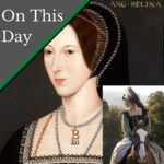 December 8 – Sir William Coffin, Anne Boleyn’s Master of the Horse